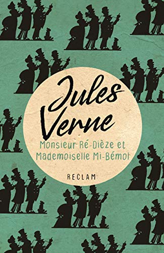 Monsieur Ré-Dièze et Mademoiselle Mi-Bémol: Conte de Noël. Französischer Text mit deutschen Worterklärungen. B2 (GER) (Reclams Universal-Bibliothek)